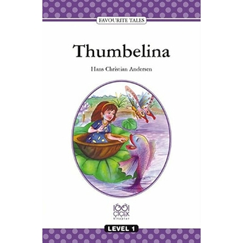 Thumbelina Hans Christian Andersen