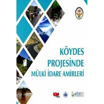 Tiav Köydes Projesinde Mülki Idare Amirleri Ciltli