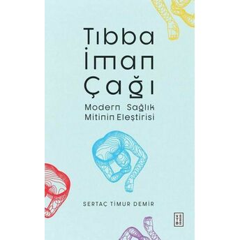 Tıbba Iman Çağı Sertaç Timur Demir