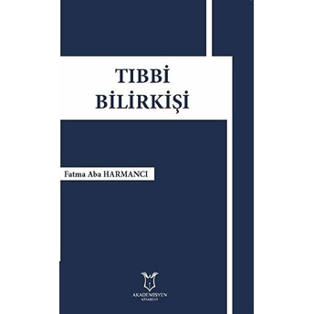 Tıbbi Bilirkişi - Fatma Aba Harmancı