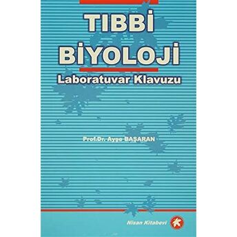 Tıbbi Biyoloji Ayşe Başaran