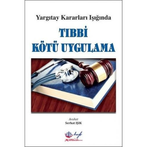 Tıbbi Kötü Uygulama