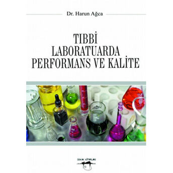 Tıbbi Laboratuarda Performans Ve Kalite Harun Ağca