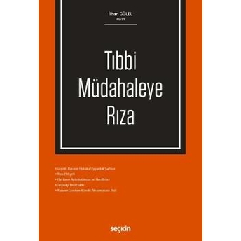 Tıbbi Müdahaleye Rıza Ilhan Gülel