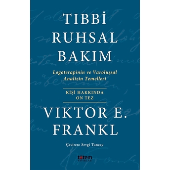 Tıbbi Ruhsal Bakım Victor E. Frankl