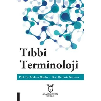 Tıbbi Terminoloji Muhsin Akbaba