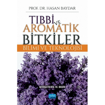 Tıbbi Ve Aromatik Bitkiler Bilimi Ve Teknolojisi