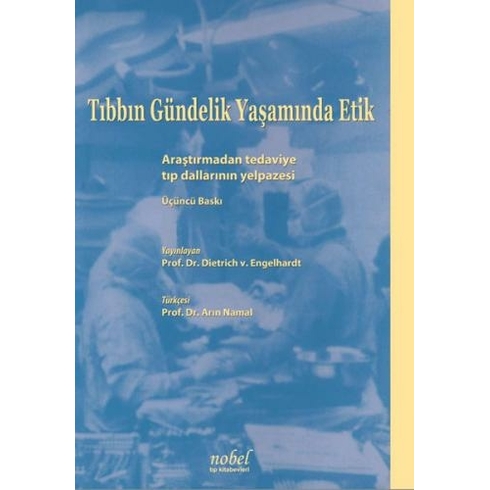 Tıbbın Gündelik Yaşamında Etik: Araştırmadan Tedaviye Tıp Dallarının Yelpazesi