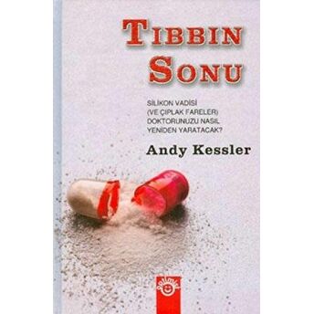 Tıbbın Sonu Ciltli Andy Kessler