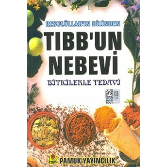 Tıbb'un Nebevi (Bitki-013) Arif Pamuk