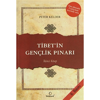 Tibet’in Gençlik Pınarı 2. Kitap Peter Kelder