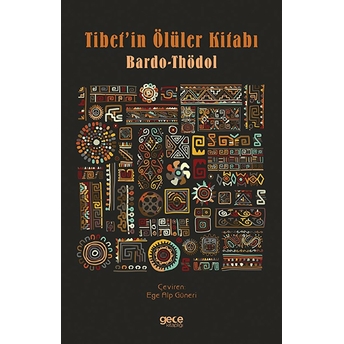 Tibet’in Ölüler Kitabı - Bardo-Thödol