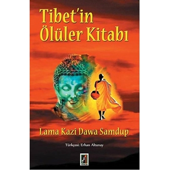 Tibet'in Ölüler Kitabı Lama Kazi Dawa Samdup