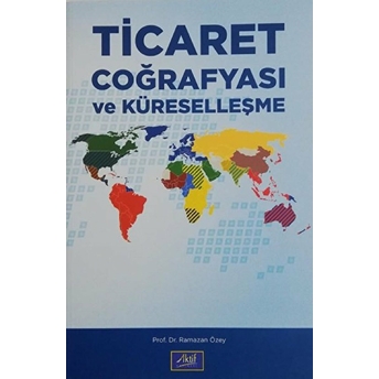 Ticaret Coğrafyası Ve Küreselleşme