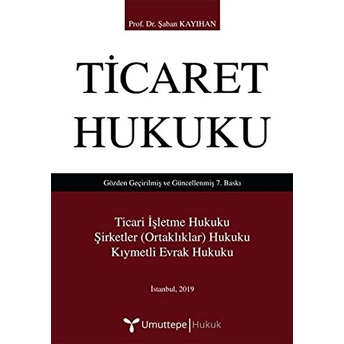 Ticaret Hukuku Ciltli Şaban Kayıhan