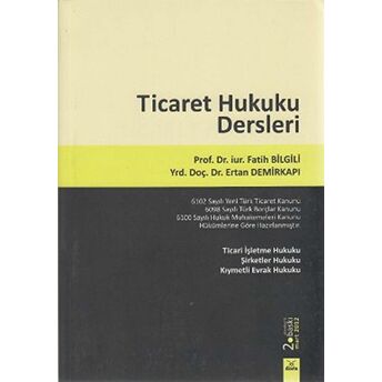 Ticaret Hukuku Dersleri Ertan Demirkapı