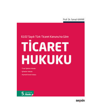 Ticaret Hukuku Ismail Kayar