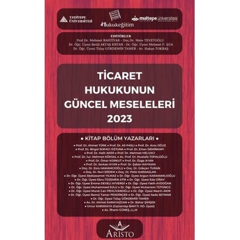 Ticaret Hukukunun Güncel Meseleleri 2023 Hakan Tokbaş