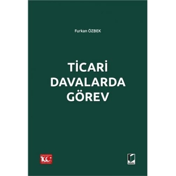 Ticari Davalarda Görev Furkan Özbek