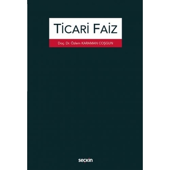 Ticari Faiz Özlem Karaman Coşgun