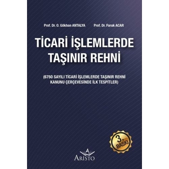 Ticari Işlemlerde Taşınır Rehni Gökhan Antalya