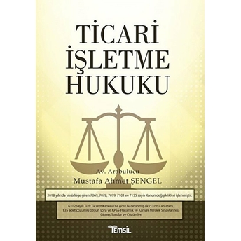 Ticari Işletme Hukuku - Mustafa Ahmet Şengel