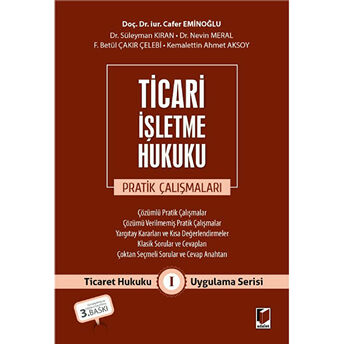 Ticari Işletme Hukuku Pratik Çalışmaları Kolektif