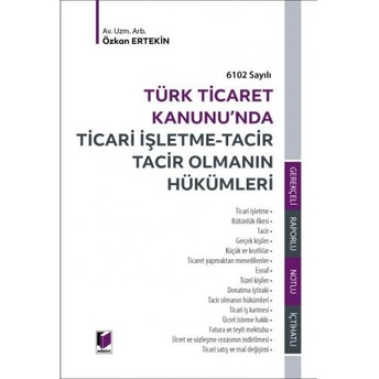 Ticari Işletme - Tacir Tacir Olmanın Hükümleri Özkan Ertekin