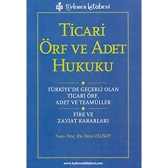 Ticari Örf Ve Adet Hukuku Erol Ulusoy