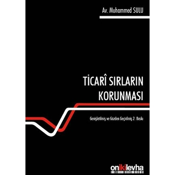 Ticari Sırların Korunması - Muhammed Sulu