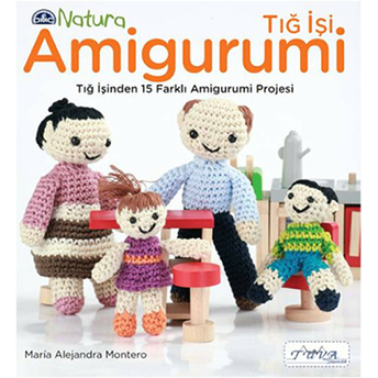 Tığ Işi Amigurumi Maria Alejandra Montero