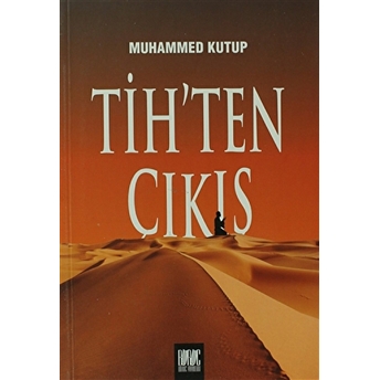 Tih’ten Çıkış Muhammed Ali Kutub