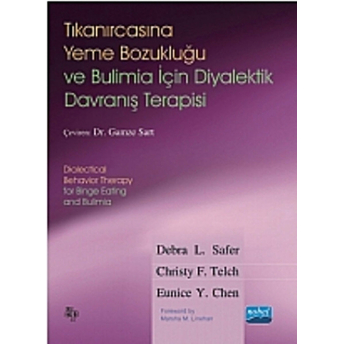 Tıkanırcasına Yeme Bozukluğu Ve Bulimia Için Diyalektik Davranış Terapisi