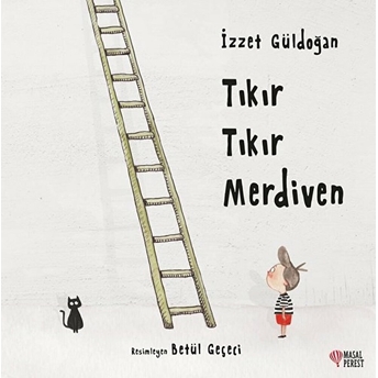 Tıkır Tıkır Merdiven Izzet Güldoğan