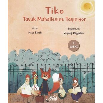 Tiko Tavuk Mahallesine Taşınıyor Neşe Kınalı