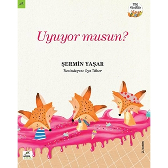 Tilki Masalları 2 - Uyuyor Musun? Şermin Çarkacı