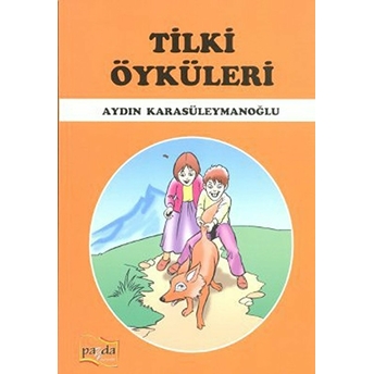 Tilki Öyküleri - Aydın Karasüleymanoğlu