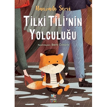 Tilki Tili’nin Yolculuğu Hanzade Servi