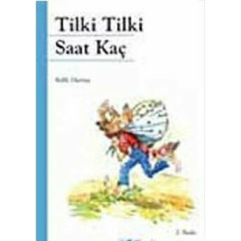 Tilki Tilki Saat Kaç Refik Durbaş