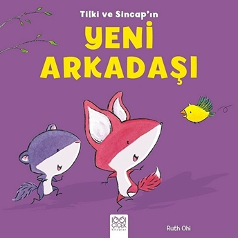 Tilki Ve Sincap - Yeni Arkadaşı Ruth Ohi