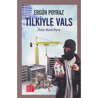 Tilkiyle Vals Ihale Rant Para Ergün Poyraz