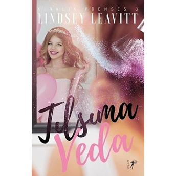 Tılsıma Veda - Lindsey Leavitt