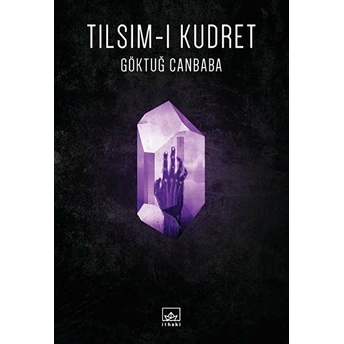 Tılsımı Kudret Göktuğ Canbaba