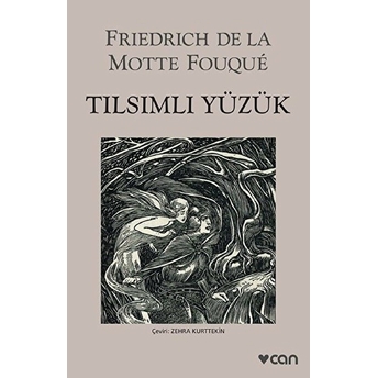 Tılsımlı Yüzük Friedrick De La Motte Fouque