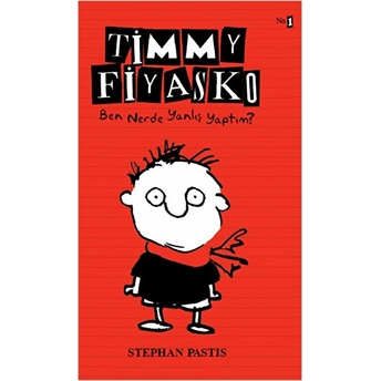 Timmy Fiyasko - Ben Nerde Yanlış Yaptım? Stephan Pastis