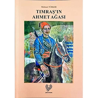 Tımraş'ın Ahmet Ağası