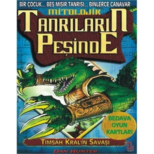 Timsah Kral’ın Savaşı - Mitolojik Tanrıların Peşinde: 3. Kitap Dun Hunter