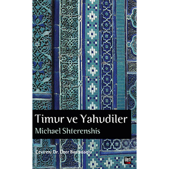 Timur Ve Yahudiler-Michael Shterenshis