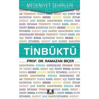 Tinbüktü (Timbuktu) Ramazan Biçer