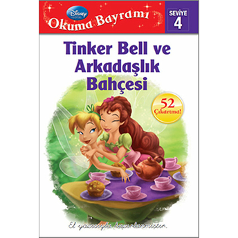 Tinker Bell Ve Arkadaşlık Bahçesi / Okuma Bayramı -4 Susan Amerikaner